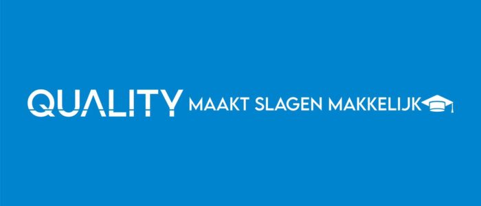 Quality maakt slagen makkelijk